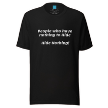Load image into Gallery viewer, Nothing to Hide-Short-Sleeve Unisex T-Shirt