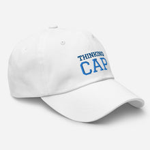 Load image into Gallery viewer, THINKING CAP - Dad hat