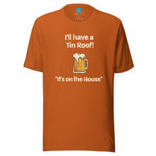 Load image into Gallery viewer, TIN ROOF - Unisex t-shirt