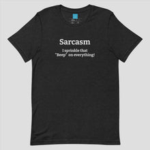 Load image into Gallery viewer, Sarcasm-Short Sleeve Unisex T-Shirt