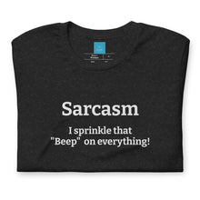 Load image into Gallery viewer, Sarcasm-Short Sleeve Unisex T-Shirt