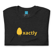 Load image into Gallery viewer, EGG-XACTLY - Unisex t-shirt