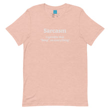 Load image into Gallery viewer, Sarcasm-Short Sleeve Unisex T-Shirt