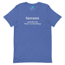 Load image into Gallery viewer, Sarcasm-Short Sleeve Unisex T-Shirt
