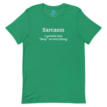 Load image into Gallery viewer, Sarcasm-Short Sleeve Unisex T-Shirt
