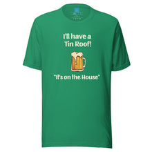 Load image into Gallery viewer, TIN ROOF - Unisex t-shirt