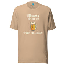 Load image into Gallery viewer, TIN ROOF - Unisex t-shirt