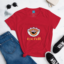 Load image into Gallery viewer, EYE FULL - Women's short sleeve t-shirt