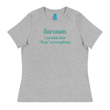 Load image into Gallery viewer, Sarcasm - Women's Relaxed T-Shirt