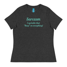 Load image into Gallery viewer, Sarcasm - Women's Relaxed T-Shirt