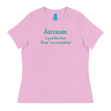 Load image into Gallery viewer, Sarcasm - Women's Relaxed T-Shirt