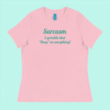 Load image into Gallery viewer, Sarcasm - Women's Relaxed T-Shirt