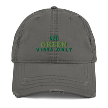 Load image into Gallery viewer, 420 GREEN VIBES - Distressed Dad Hat