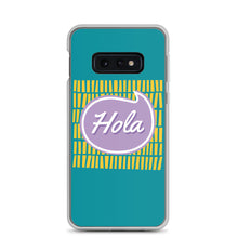Load image into Gallery viewer, Samsung Case - Hola