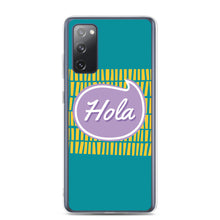 Load image into Gallery viewer, Samsung Case - Hola