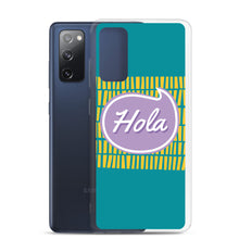 Load image into Gallery viewer, Samsung Case - Hola