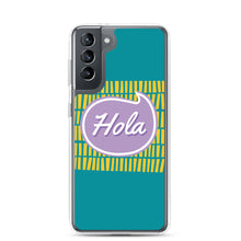 Load image into Gallery viewer, Samsung Case - Hola