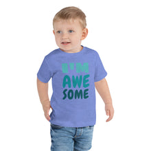 Load image into Gallery viewer, I'm Awesome - Toddler Short Sleeve Tee
