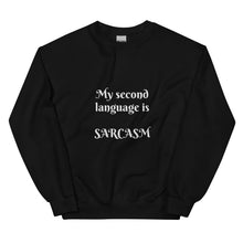 Load image into Gallery viewer, Sarcasm-Unisex Sweatshirt