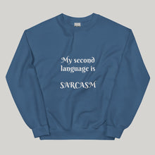 Load image into Gallery viewer, Sarcasm-Unisex Sweatshirt