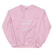 Load image into Gallery viewer, Sarcasm-Unisex Sweatshirt