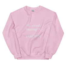 Load image into Gallery viewer, Sarcasm-Unisex Sweatshirt