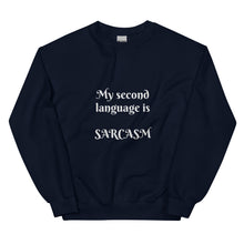 Load image into Gallery viewer, Sarcasm-Unisex Sweatshirt