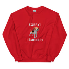 Load image into Gallery viewer, SORRY! I Buried It-Unisex Sweatshirt