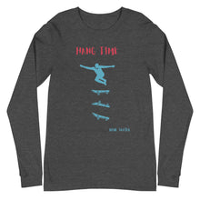 Load image into Gallery viewer, Unisex Long Sleeve Tee - Hang Time