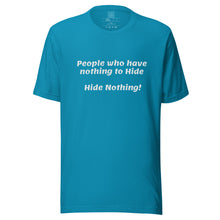 Load image into Gallery viewer, Nothing to Hide-Short-Sleeve Unisex T-Shirt