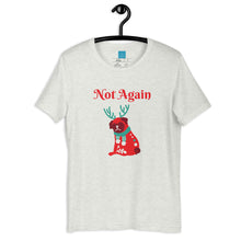 Load image into Gallery viewer, Not Again Short-Sleeve Unisex T-Shirt