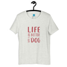 Load image into Gallery viewer, LIFE/DOG - Unisex t-shirt