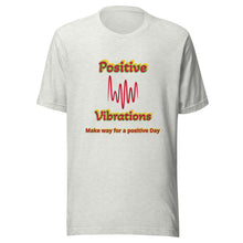 Load image into Gallery viewer, POSITIVE VIBRATIONS - Unisex t-shirt