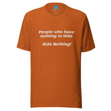 Load image into Gallery viewer, Nothing to Hide-Short-Sleeve Unisex T-Shirt
