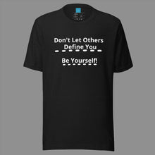 Load image into Gallery viewer, BE YOURSELF - Unisex t-shirt