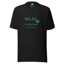 Load image into Gallery viewer, Relax It's Ok Now-Short-Sleeve Unisex T-Shirt