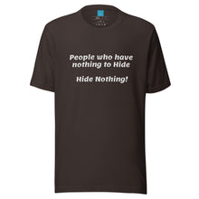 Load image into Gallery viewer, Nothing to Hide-Short-Sleeve Unisex T-Shirt