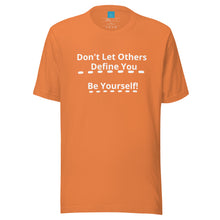 Load image into Gallery viewer, BE YOURSELF - Unisex t-shirt