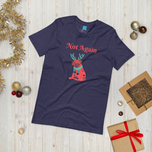 Load image into Gallery viewer, Not Again Short-Sleeve Unisex T-Shirt