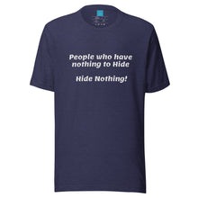 Load image into Gallery viewer, Nothing to Hide-Short-Sleeve Unisex T-Shirt