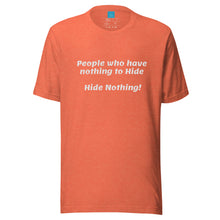 Load image into Gallery viewer, Nothing to Hide-Short-Sleeve Unisex T-Shirt