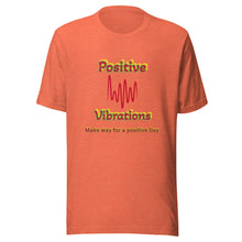 Load image into Gallery viewer, POSITIVE VIBRATIONS - Unisex t-shirt