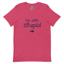 Load image into Gallery viewer, STUPID - Unisex t-shirt