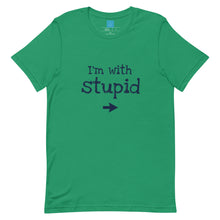 Load image into Gallery viewer, STUPID - Unisex t-shirt
