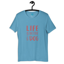 Load image into Gallery viewer, LIFE/DOG - Unisex t-shirt