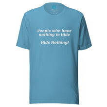 Load image into Gallery viewer, Nothing to Hide-Short-Sleeve Unisex T-Shirt