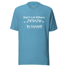 Load image into Gallery viewer, BE YOURSELF - Unisex t-shirt