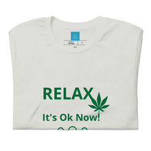 Load image into Gallery viewer, Relax It's Ok Now-Short-Sleeve Unisex T-Shirt