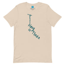 Load image into Gallery viewer, HANG IN THERE - Unisex t-shirt