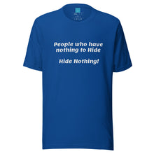 Load image into Gallery viewer, Nothing to Hide-Short-Sleeve Unisex T-Shirt